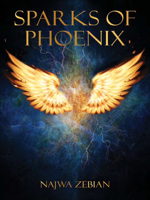 Title details for Sparks of Phoenix by Najwa Zebian - Available